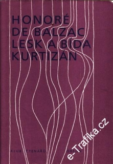 Lesk a bída kurtizán / Honoré de Balzac, 1985