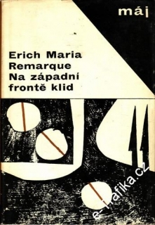 Na západní frontě klid / Erich Maria Remarque, 1967