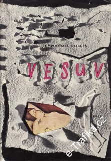 Vesuv / Emmanuel Robles, 1964