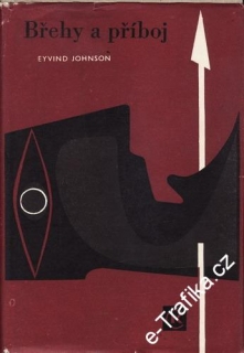 Břehy a příboj / Eyvind Johnson, 1967