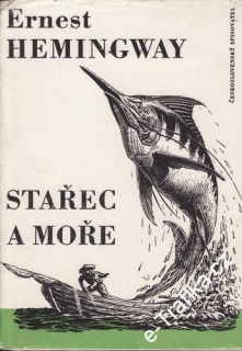Stařec a moře / Ernest Hemingway, 1957