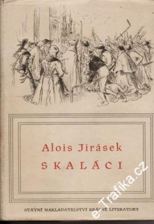 Skaláci / Alois Jirásek, 1953
