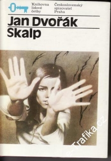 Skalp / Jan Dvořák, 1987
