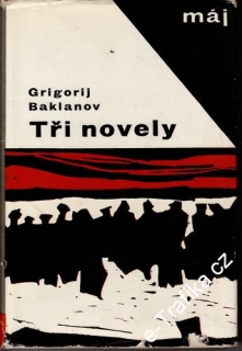 Tři novely / Grigorij Baklanov, 1965