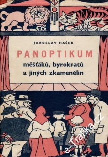 Panoptikum měšťáků, byrokratů a jiných zkamenělin / Jaroslav Hašek, 1950