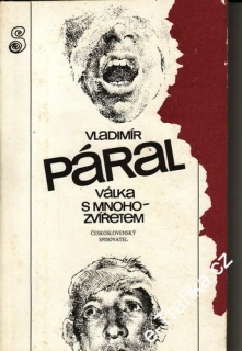 Válka s mnohozvířetem / Vladimír Páral, 1988