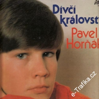 LP Pavel Horňák, Dívčí království, 1986