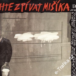 LP Nechte zpívat Mišíka, Live, Vladimír Mišík, 1985-90