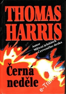 Černá neděle / Thomas Harris, 1993