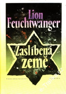 Země zaslíbená / Lion Feuchtwanger, 1992
