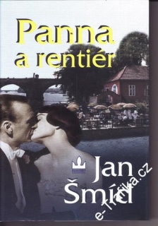 Panna a rentiér / Jan Šmíd, 2002