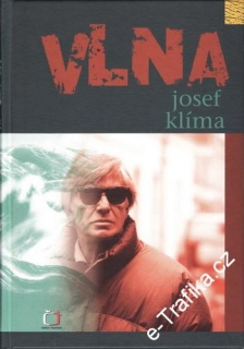 Vlna / Josef Klíma, 2008
