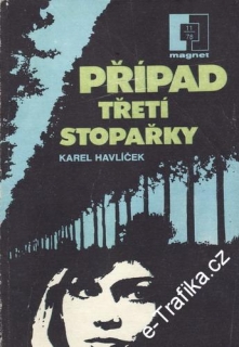 Případ třetí stopařky / Karel Havlíček, 1978