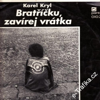 LP Bratříčku, zavírej vrátka, Karel Kryl, 1969
