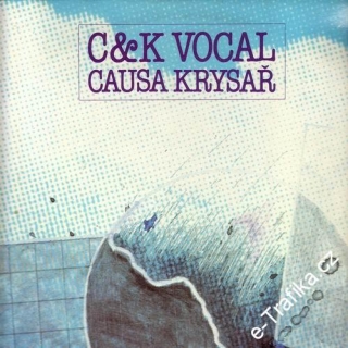 LP C&K Vocal, Causa Krysař, 1988