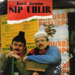 LP Když jsou na to dva, Karel Šíp, Jaroslav Uhlíř, 1989