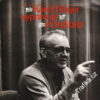 LP Karel Hoger vypravuje pohádky, 1979