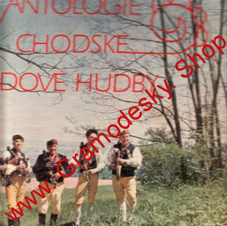 LP 2album Antologie chodské lidové hudby, 1973