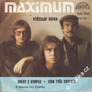 SP Vítězslav Vávra, Maximum, 1981 Holky z Gymplu