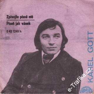 SP Karel Gott, 1971 Zpívejte písně mé