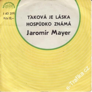 SP Jaromír Mayer, 1978 Taková je láska