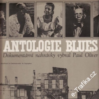 LP Antologie Blues 1. / 2album, vybral Paul Oliver, 1976