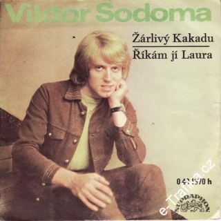SP Viktor Sodoma, Žárlivý Kakadu, 1972, 0 43 1370 H