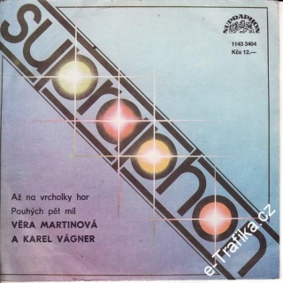SP Věra Martinová, Karel Vágner, 1987 Až na vrcholky hor