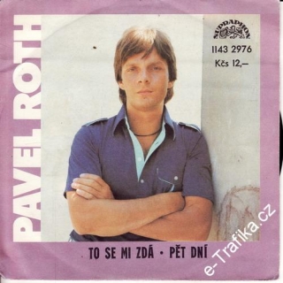 SP Pavel Roth, 1985 To se mi zdá