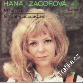 SP Hana Zagorová, 1973 Mám co mám