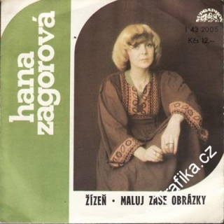 SP Hana Zagorová, 1976 Žízeň, Maluj zase obrázky