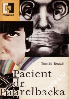 Pacient Dr. Paarelbacka / Tomáš Řezáč, 1980