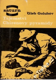 Saturn sv. 022 Tajemství Chirenovy pyramidy / Gleb Goluběv, 1966