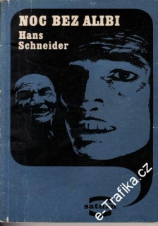 Noc bez alibi / Hans Schneider, 1971