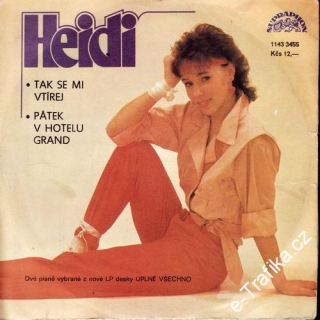 SP Heidi, 1987 Tak se mi vtírej