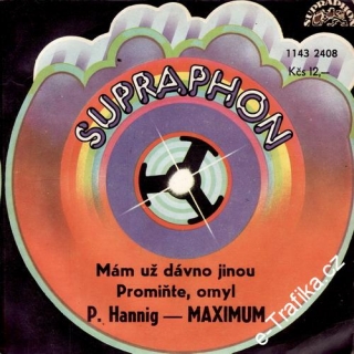 SP Petr Hannig, Maximum, 1980 Mám už dávno jinou