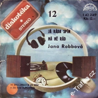 SP Diskotéka 012 Jana Robbová, 1977 Já ráda spím