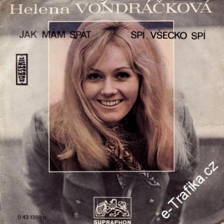 SP Helena Vondráčková, 1972 Jak mám spát