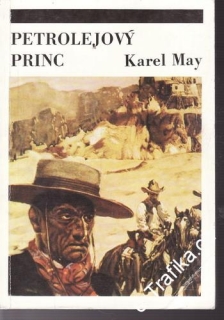 Petrolejový princ / Karel May, 1991