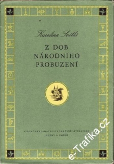 Z dob národního probuzení / Karolina Světlá, 1956 obal