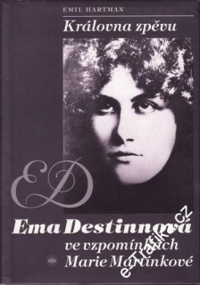 Královna zpěvu Ema Destinnová / Emil Hartman, 1995