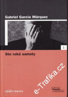 Sto roků samoty / Gabriel García Márguez, 2005