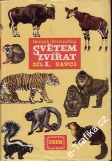Světem zvířat, díl 1, Savci / Jan Hanzák, Zdeněk Veselovský, 1969