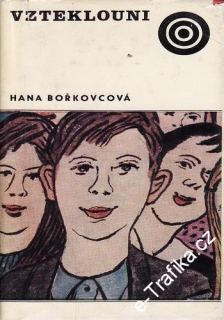Vzteklouni / Hana Bořkovcová, 1975