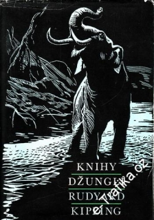 Knihy džunglí / Rudyard Kipling, 1974