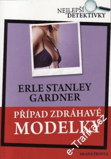 Případ zdráhavé modelky / Erle Stanley Gardner, 2008