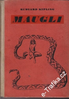 Maugli / Rudyard Kipling, 1947 il. Zdeněk Burian
