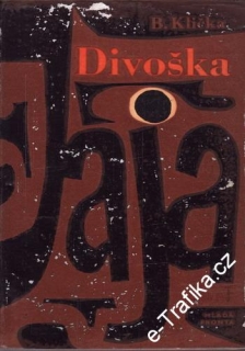 Divoška Jája / Benjamin Klička, 1965