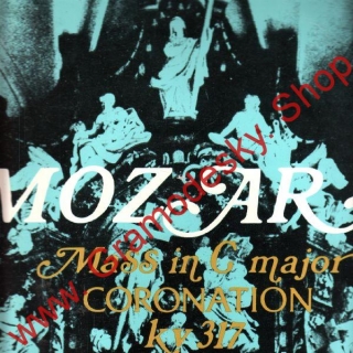 LP Wolfgang Amadeus Mozart, Mass in C major Coronation kv. 317, BXA 1953