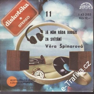 SP Diskotéka 011 Věra Špinarová, 1977, Já mám ráda Boogie